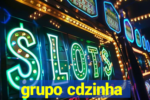 grupo cdzinha